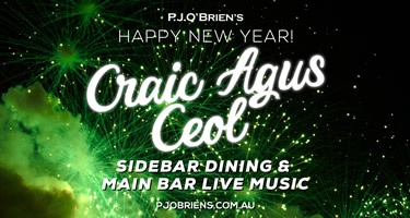 P.J. O'Brien's Craic Agus Ceol New Year's Eve Dining Melbourne